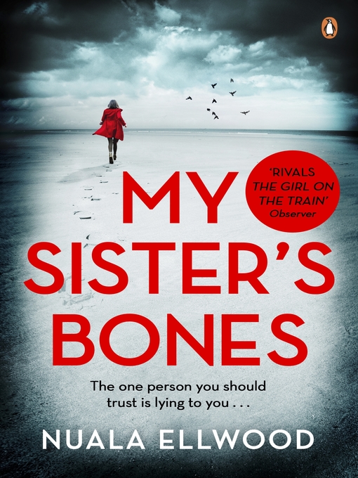 Title details for My Sister's Bones by Nuala Ellwood - Available
